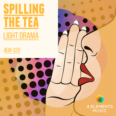 Light Drama: Spilling The Tea cover