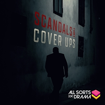 Scandals & Cover Ups cover