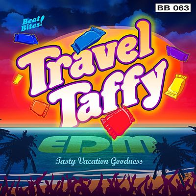 Travel Taffy EDM cover
