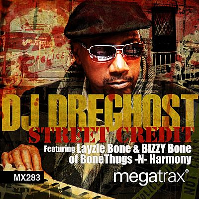 DJ DreGhost: Street Credit cover