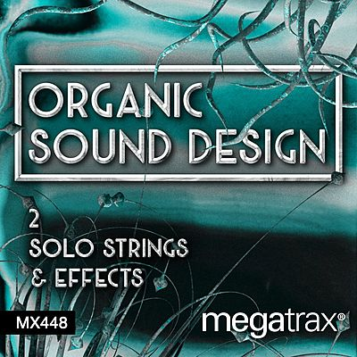 Organic Sound Design 2 Solo Strings and Effects cover