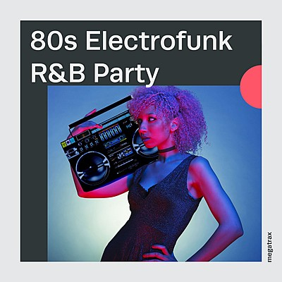 80s Electrofunk R&B Party cover