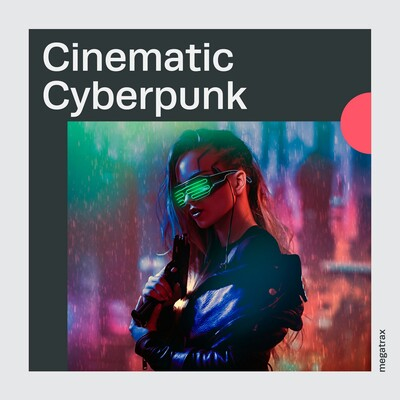 Cinematic Cyberpunk cover