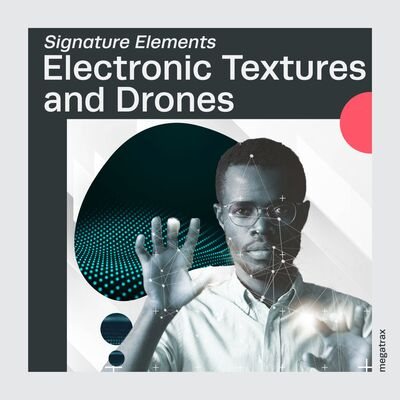 Signature Elements: Electronic Textures And Drones cover