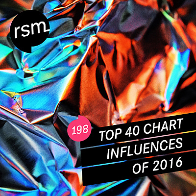 Top 40 Chart Influences Of 2016 cover