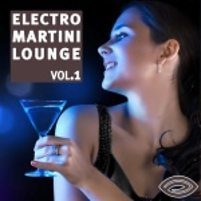 Electro Martini Lounge Vol. 1 cover