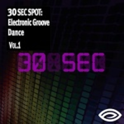 30sec Spot Electronicgroovedance Vol. 1 cover