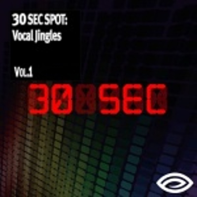 30 Sec Spot Vocal Jingles Vol. 1 cover