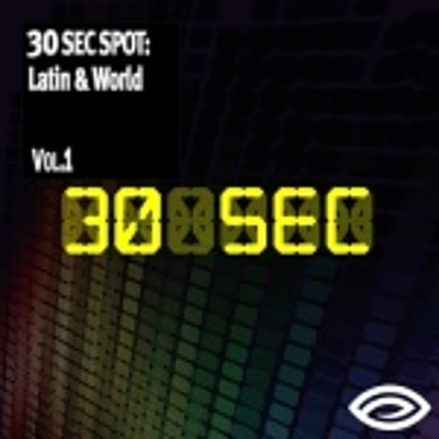 30 Sec Spot Latin World Vol. 1 cover