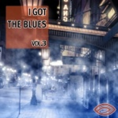 I Got The Blues Vol. 3 cover