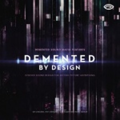 Demented Sound Mafia: Demented By Design cover