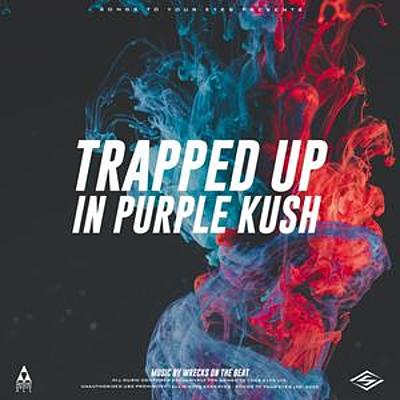Trapped Up In Purple Kush (Clutch Trap & Hip Hop Beats) cover