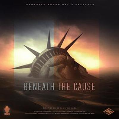 Demented Sound Mafia: Beneath The Cause (Hybrid Orchestral Heroic Smashers)*** cover